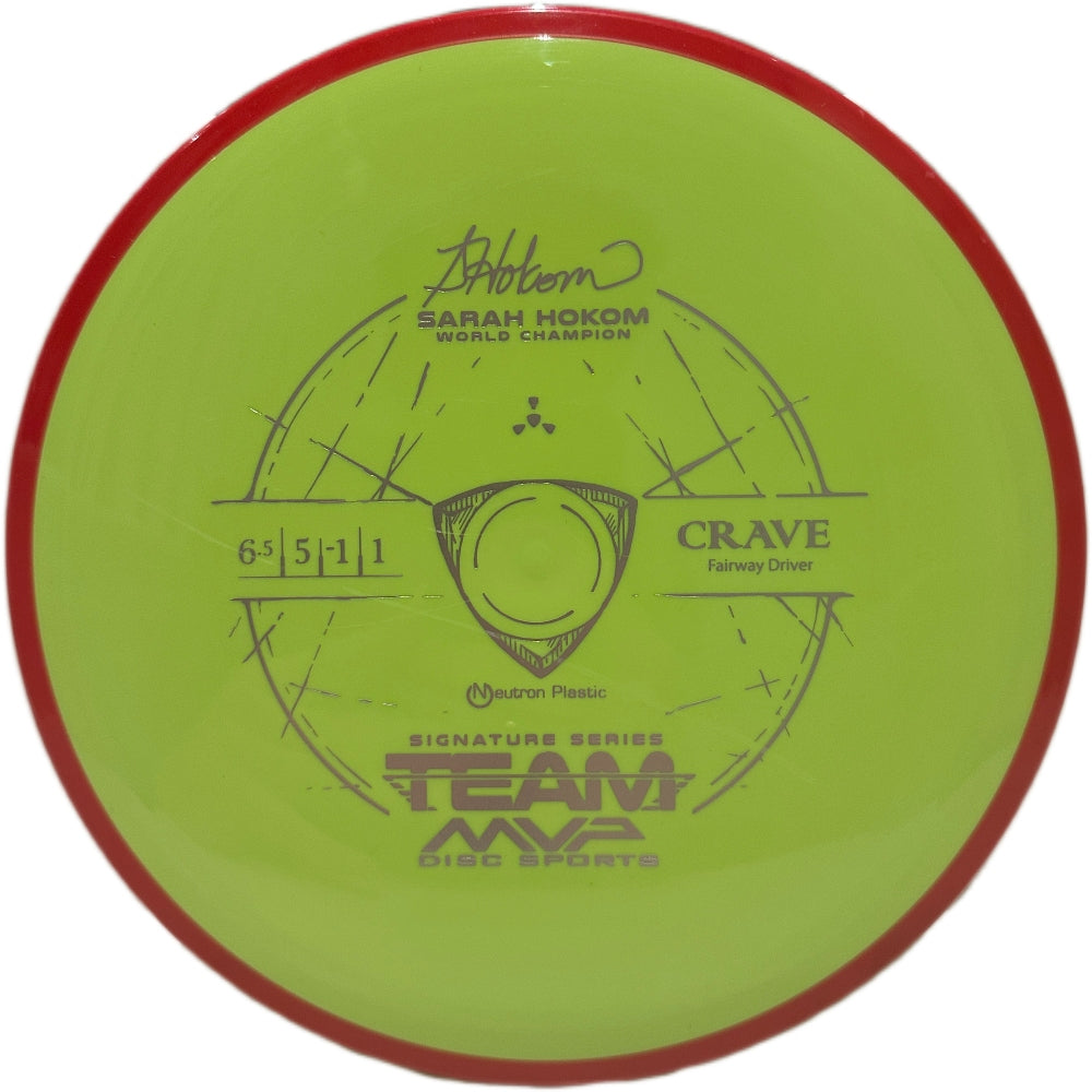 Neutron Crave - Sarah Hokom Signature Edition